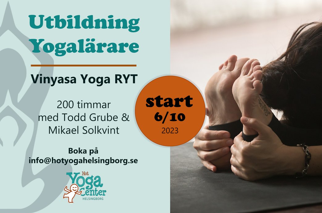 Utbildning Yogalärare - Yogalärarutbildning Teacher training RYT 2oo timmar med Todd Grube & Mikael Solkvint med Todd Grube Hot Yoga Helsingborg, Skåne